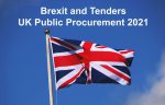 Brexit and Tenders – UK Public Procurement 2021
